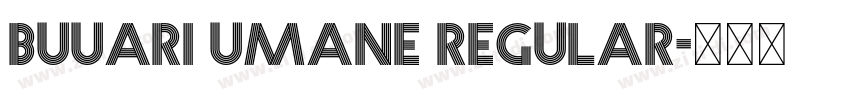 buuari UMANE REGULAR字体转换 buuari UMANE REGULAR字体转换